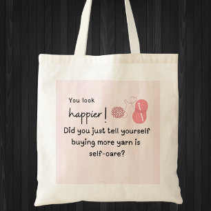 You look happier! Yarn humor Tote Bag