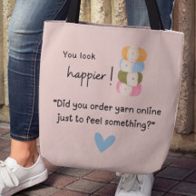 You look happier! You bought yarn