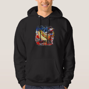 You Look Like 4th Of July Makes Me Want A Hotdog R Hoodie
