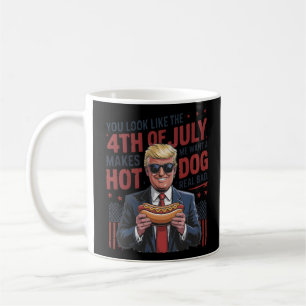 You Look Like The 4th July Makes Me Want A Hot Dog Coffee Mug