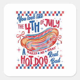 You Look Like The 4th Of July Funny Hot Dog Design Square Sticker