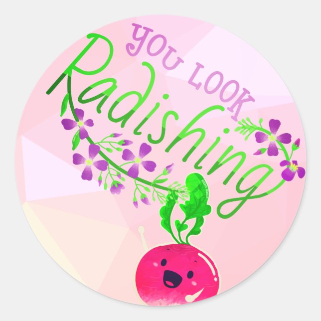 You Look Radishing - Punny Garden Classic Round Sticker (Front)