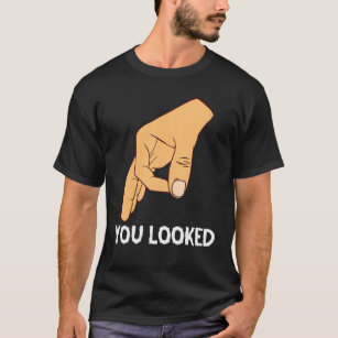 Haha Made You Look Funny Finger Circle Game T-shirt Art Print