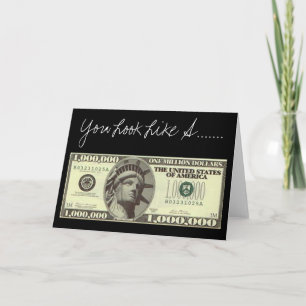 You Looked Like A Million Dollars Greeting Card