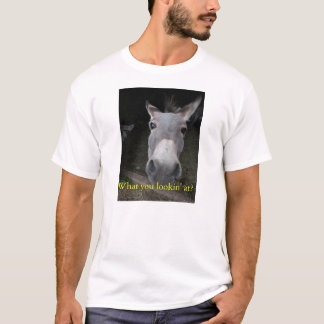 You lookin' at me? T-Shirt