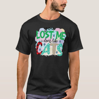 You Lost Me I Don't Like Cats Graphic Patchwork T-Shirt