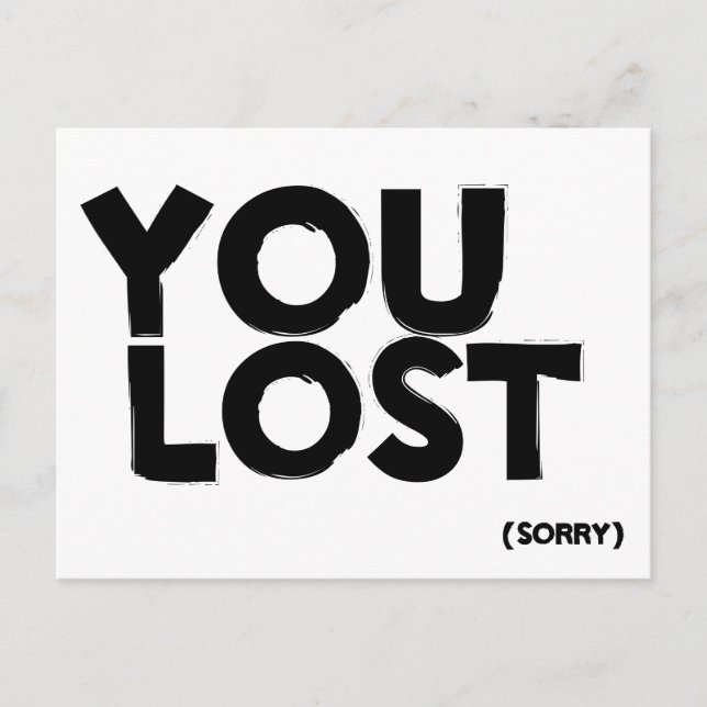 YOU LOST POSTCARD (Front)