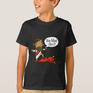 You Mad Bro - Funny Christian Jesus And Devil T-Shirt