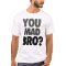"You Mad Bro?" T-Shirt