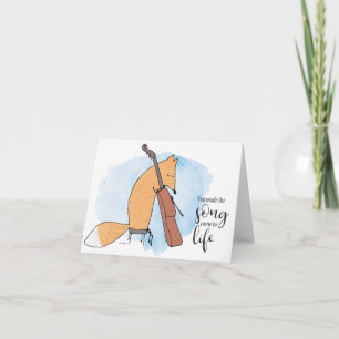 You Made the Song Come to Life Card