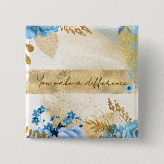 You Make a Difference  Button