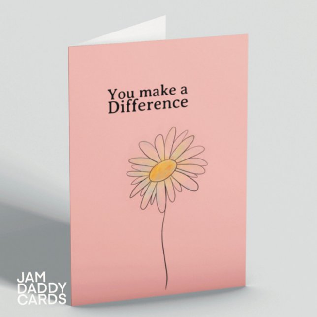 You make a difference  card (Creator Uploaded)