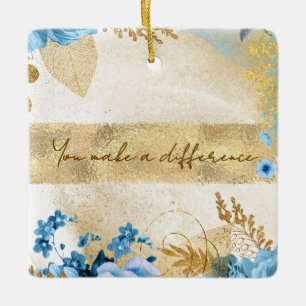 You Make a Difference  Ceramic Ornament