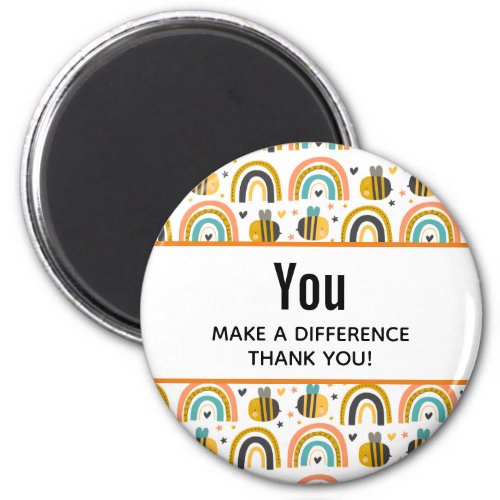 You make a Difference Cute Bumble Bee and Rainbows Magnet