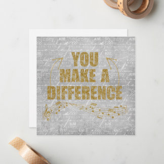 You Make A Difference  Note Card