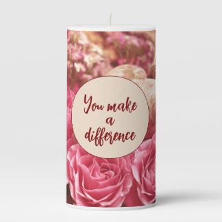 You Make a Difference Pillar Candle