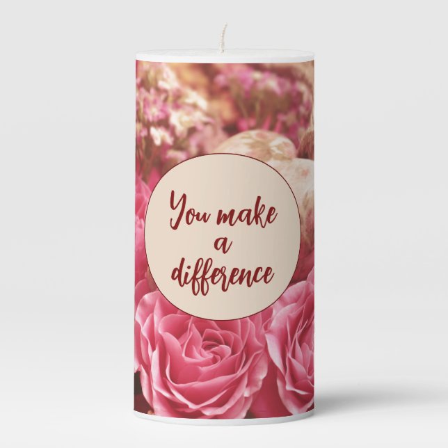 You Make a Difference Pillar Candle (Front)