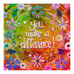 You Make a Difference Poster You Make a Difference Poster