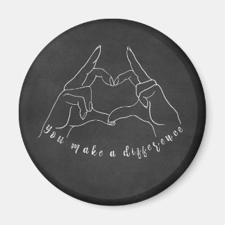 You Make a Difference Quote Magnet