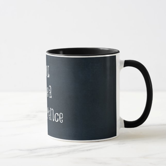 You Make a Difference Quote Mug (Right)