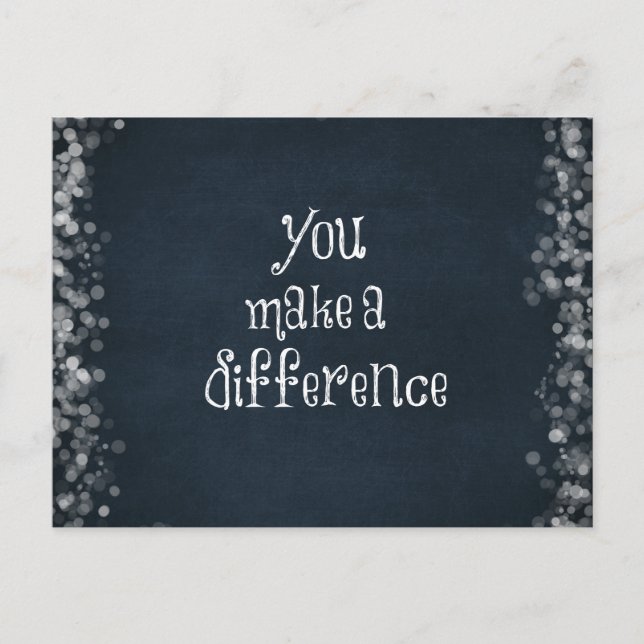 You Make a Difference Quote Postcard (Front)
