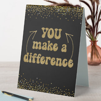 You Make a Difference  Table Tent