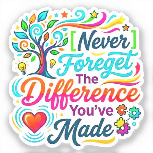 You Make a Difference | Teacher Appreciation Gift Sticker (Front)