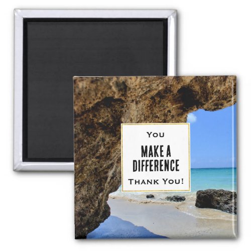 You make a Difference Tropical Beach Photo Magnet