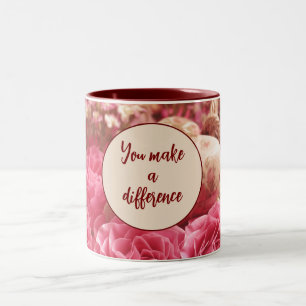 You Make a Difference Two-Tone Coffee Mug