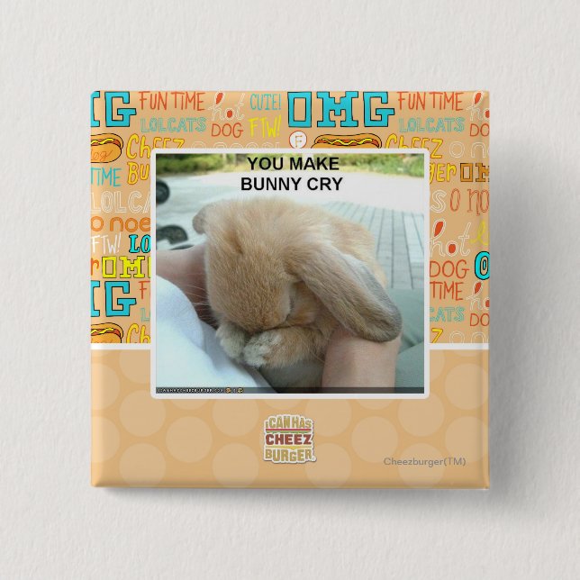 You make bunny cry button (Front)