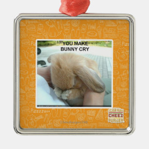 You make bunny cry metal ornament