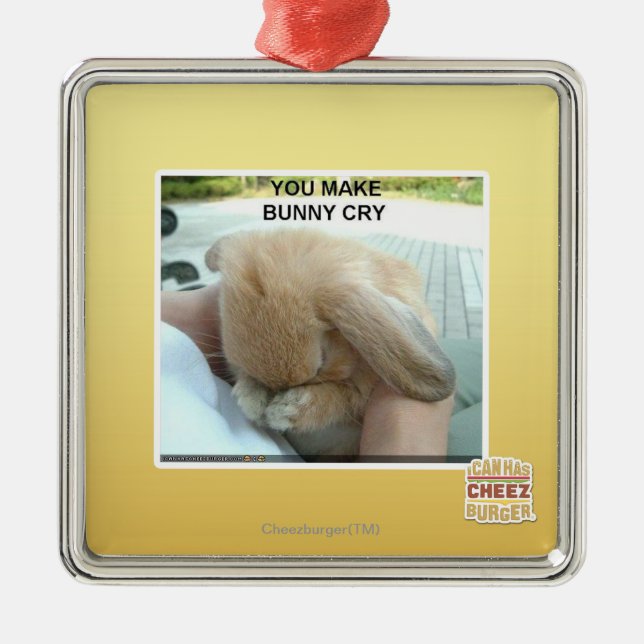 You make bunny cry metal ornament (Front)