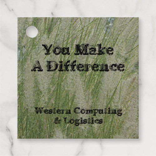 You Make Difference Desert Grass Thanks Employee Favor Tags