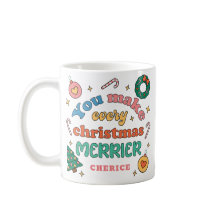 You Make Every Christmas Merrier | Cute Retro