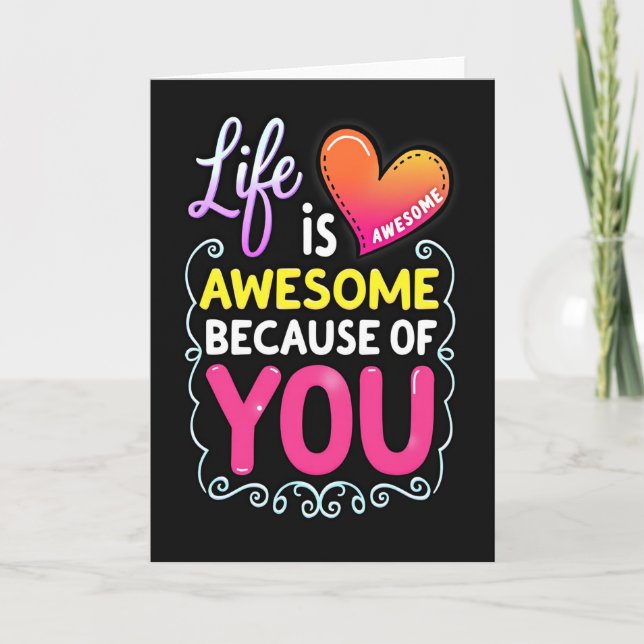 You Make Life Awesome Card (Front)