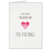 You make me feel feelings Valentines (Front)