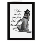 You make me feel like Dancing! Tap Dancing Cat (Front)