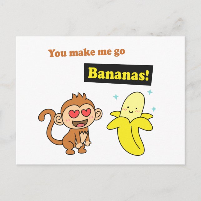You make me go Bananas, Cute Love Humor Postcard (Front)