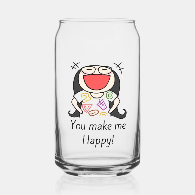 you make me happy can glass (Front)
