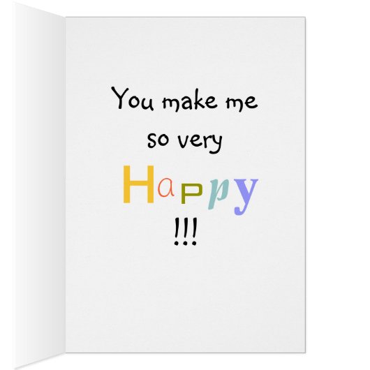 You Make Me Happy - Greeting card (Inside (Right))