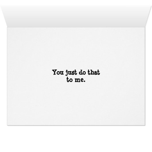 You make me Nutty, Squirrel Humor Card (Inside Horizontal (Bottom))