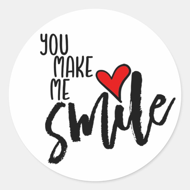 You Make Me Smile Classic Round Sticker (Front)