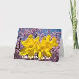 You Make Me Smile! Greeting Cards Spring Daffodils