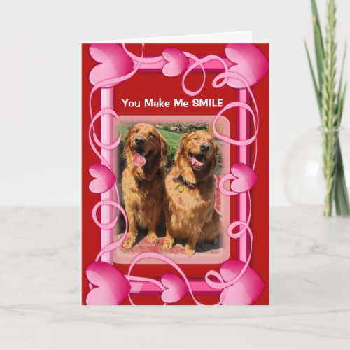You Make Me Smile with My Heart Dog Valentine Card