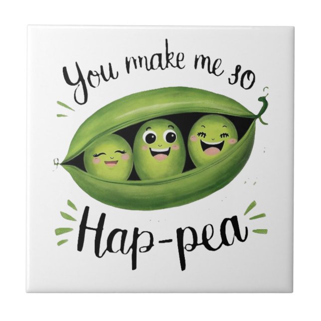 You Make Me So Hap-pea Ceramic Tile (Front)