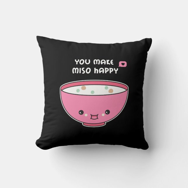 you make Miso Happy Cute bowl Throw Pillow (Front)