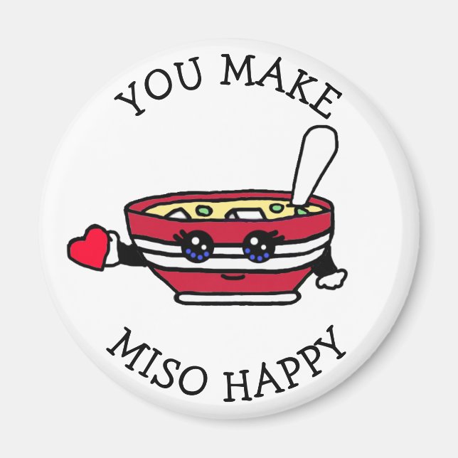 You Make Miso Happy, Funny Food Pun Magnet (Front)