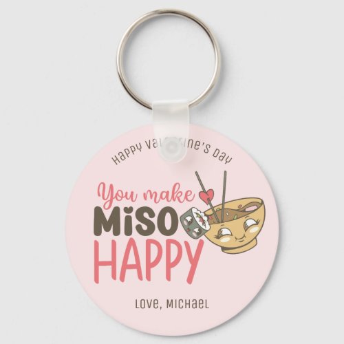 You Make Miso Happy Funny Pun Cute Valentines Day Keychain