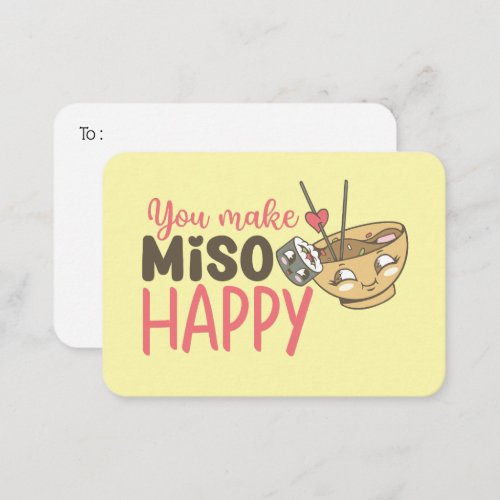 You Make Miso Happy Funny Pun Kids Valentines Day Note Card