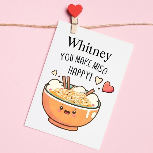 You Make Miso Happy Ramen Valentine Holiday Card